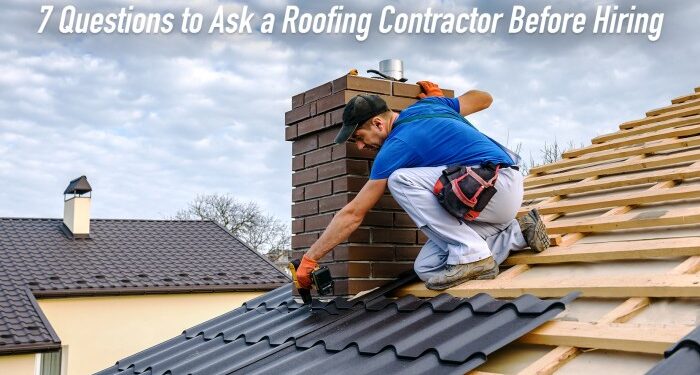 7 Questions to Ask a Roofing Contractor Before Hiring – The Pinnacle List